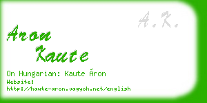 aron kaute business card